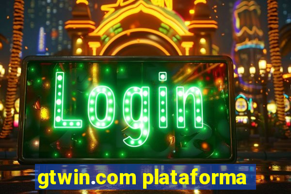 gtwin.com plataforma